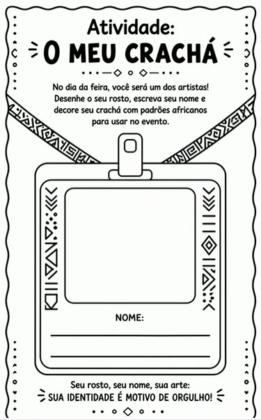 Atividade O Meu Crachá — decore com padrões africanos